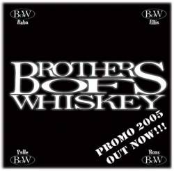 Brothers Of Whiskey : Brothers of Whiskey